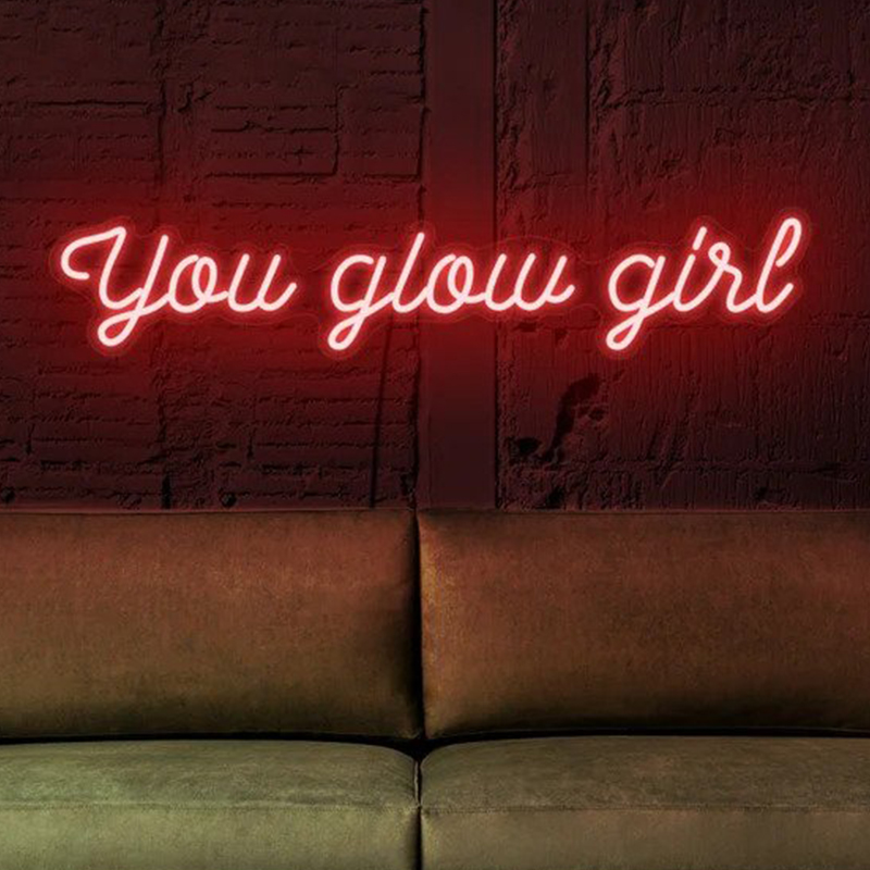 You Glow Girl Neon Sign - Glow In The Dark